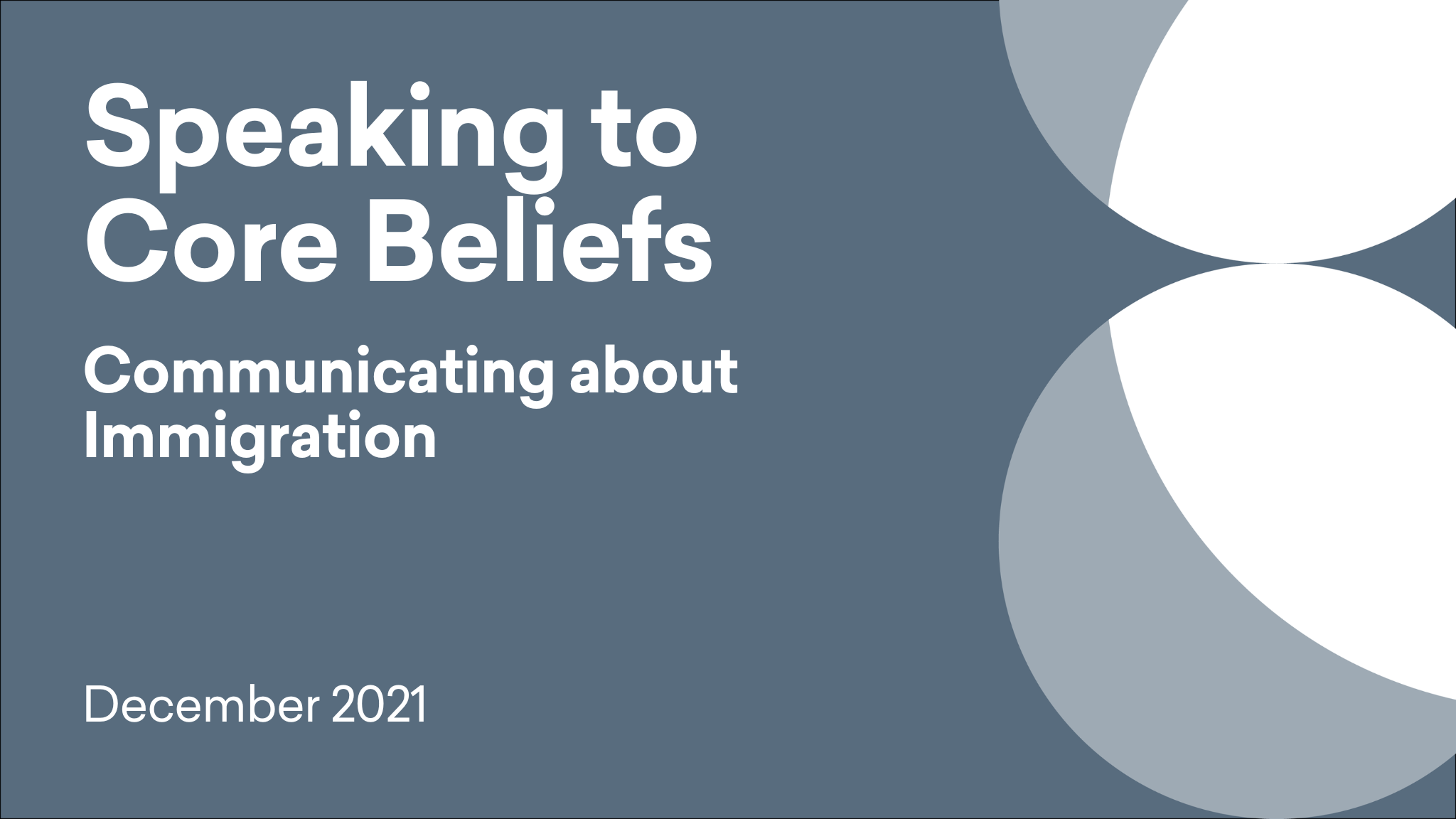 Cover titled 'Speaking to Core Beliefs: Communicating about Immigration'