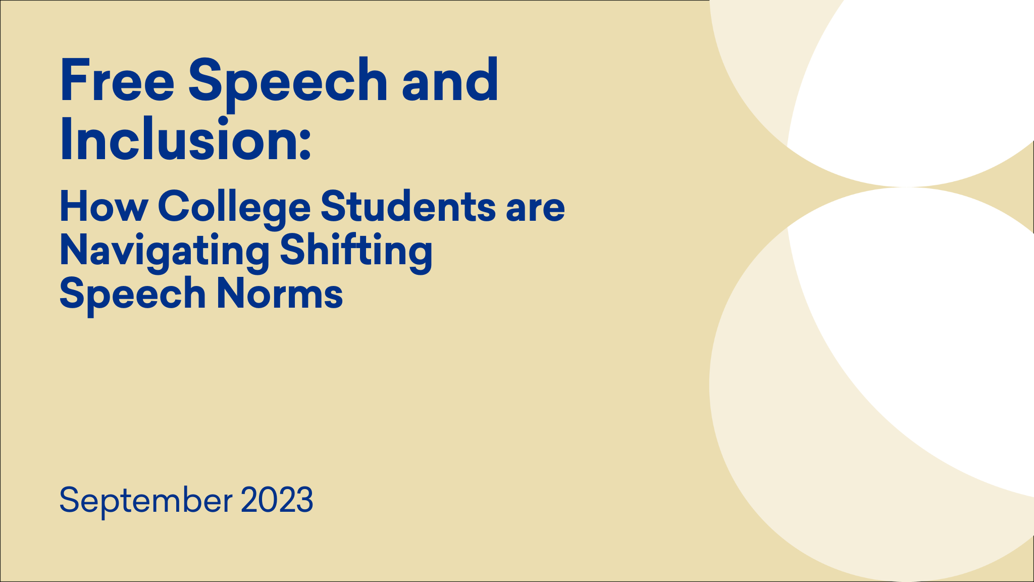 Cover titled 'Free Speech and Inclusion: How College Students are Navigating Shifting Speech Norms'